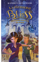 La pâtisserie bliss - tome 5 quelques gouttes de magie