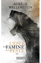 L'epée, la famine et la peste - volume 2