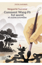 Comment wang-fo fut sauvé et autres nouvelles