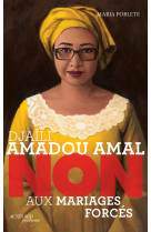 Djaïli amadou amal : "non aux mariages forcés"