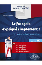 Fle (français langue étrangère) - le français expliqué simplement !