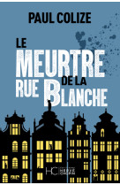 Le meurtre de la rue blanche