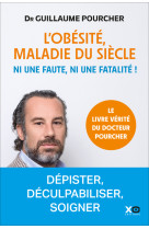 L'obésité, maladie du siècle - ni une faute, ni une fatalité !