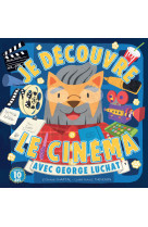 Je découvre le cinéma avec george luchat