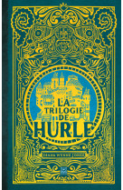 La trilogie de hurle, intégrale