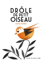 Drôle de petit oiseau