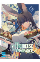 Heureuse vengeance t02