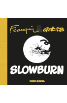 Slowburn