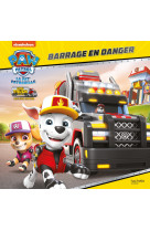 Pat' patrouille - big truck pups - barrage en danger