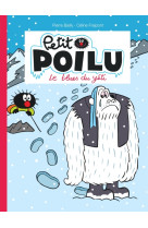 Petit poilu - tome 16 - le blues du yéti