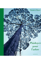 Plaidoyer pour l'arbre