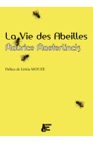 La vie des abeilles