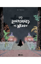 Les lanternes de nedzu