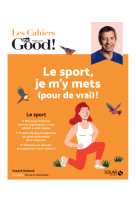 Le sport, je m'y mets (pour de vrai) !