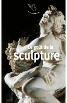 Le goût de la sculpture