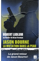 Jason bourne - la mutation dans la peau