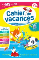 Cahier de vacances 2024, de la ms vers la gs 4-5 ans