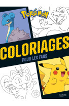 Pokémon - coloriages pour les fans