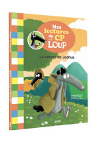 Mes lectures du cp avec loup - le secret de joshua