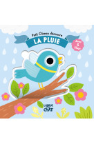 Petit oiseau découvre - la pluie - avec 5 flaps