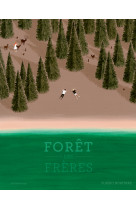 Forêt des frères