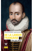 Dictionnaire amoureux de la langue française