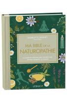 Ma bible de la naturopathie - édition de luxe