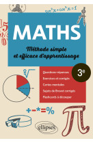 Mathématiques - troisième - méthode simple et efficace d'apprentissage