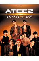 Ateez - 8 makes 1 team (version française)