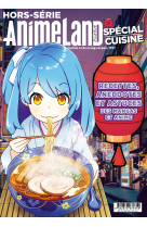 Animeland hs spécial cuisine