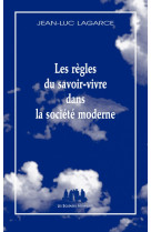 Les règles du savoir-vivre dans la societé moderne