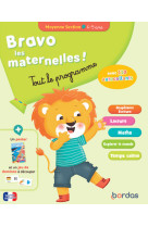 Bravo les maternelles - tout le programme - moyenne section 4-5 ans