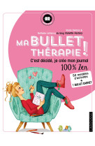 Ma bullet therapie !