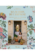 Ma maison de campagne - l'art de vivre aux couleurs des saisons