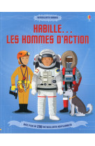 Habille... les hommes d'action