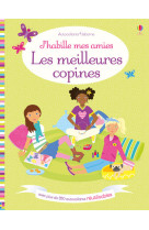 J'habille mes amies - les meilleures copine s - autocollants usborne