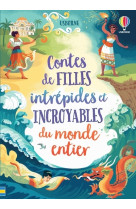 Contes de filles intrepides et incroyables du monde entier