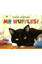 Mr wuffles !