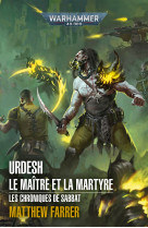 Urdesh: le maitre et la martyre