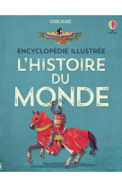 L'histoire du monde - encyclopedie illustree