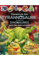 Construis ton tyrannosaure et d'autres dinosaures avec des autocollants