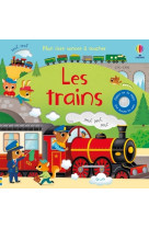 Les trains - mon livre sonore a toucher