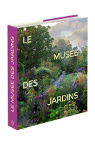 Le musee des jardins