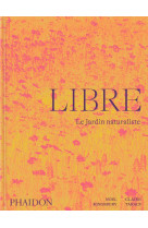 Libre - le jardin naturaliste - illustrations, couleur