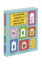 Le musee absolu pour les enfants