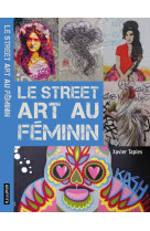 Le street art au feminin /francais