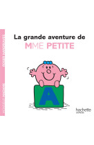 La grande aventure de mme petite