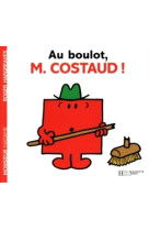 Au boulot monsieur costaud