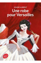 Une robe pour versailles