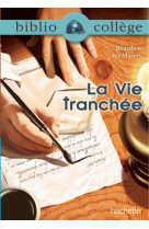 La vie tranchee